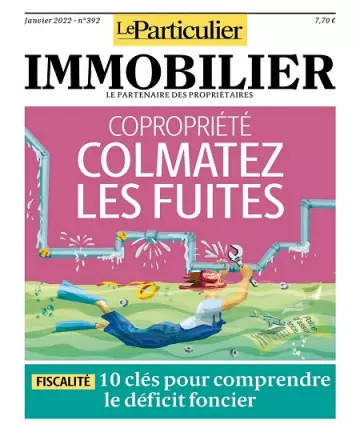 Le Particulier Immobilier N°392 – Janvier 2022