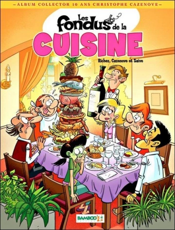 Les Fondus de la cuisine Tome 1