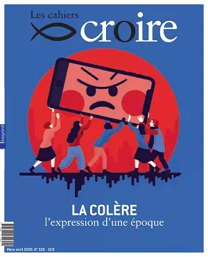 Les Cahiers Croire N°328 – Mars-Avril 2020