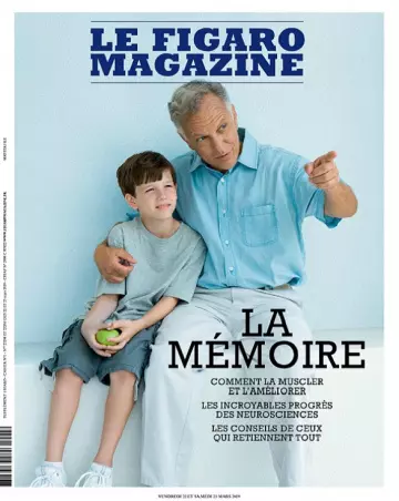 Le Figaro Magazine Du 22 Mars 2019