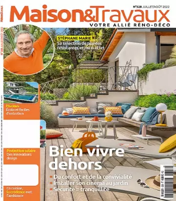 Maison et Travaux N°328 – Juillet-Août 2022