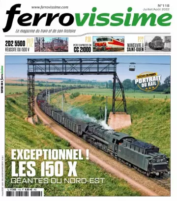 Ferrovissime N°118 – Juillet-Août 2022