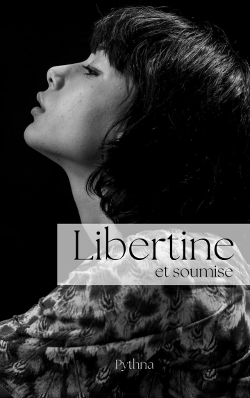 Pythna - Libertine et soumise