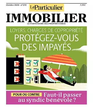 Le Particulier Immobilier N°378 – Octobre 2020