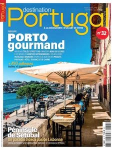 Destination Portugal N.32 - Mars-Avril-Mai 2024