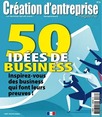 Création d’Entreprise N°76 – Mars-Mai 2021