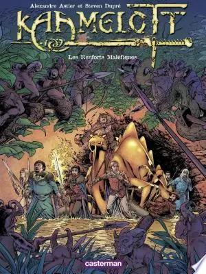 Kaamelott (Tome 9) - Les renforts maléfiques