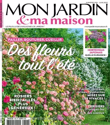 Mon Jardin et Ma Maison N°749 – Juin 2022