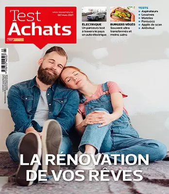 Test Achats N°661 – Mars 2021