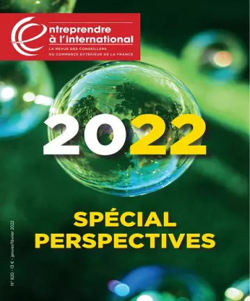 Entreprendre à l’international N°620 – Janvier-Février 2022