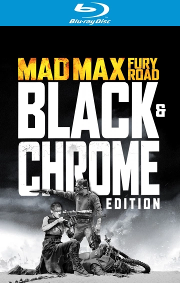 Mad Max: Fury Road - Black & Chrome