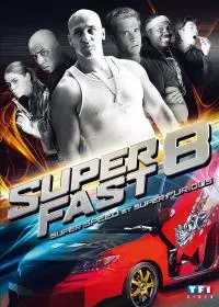 Superfast 8