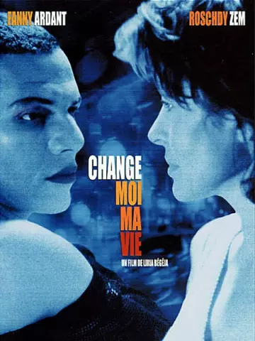 Change-moi ma vie