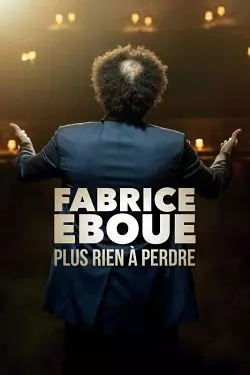 Fabrice Eboué - Plus rien à perdre - FRENCH HDRIP