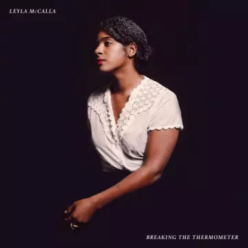 Leyla McCalla - Breaking The Thermometer