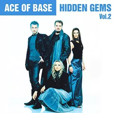 Ace of Base - Hidden Gems, Vol. 2