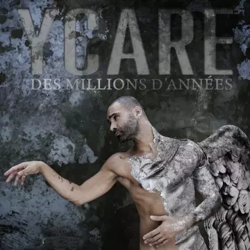 YCARE - Des millions d'années