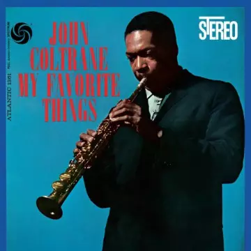 John Coltrane - My Favorite Things (2022 Remaster)