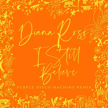 Diana Ross - I Still Believe (Purple Disco Machine Remix)