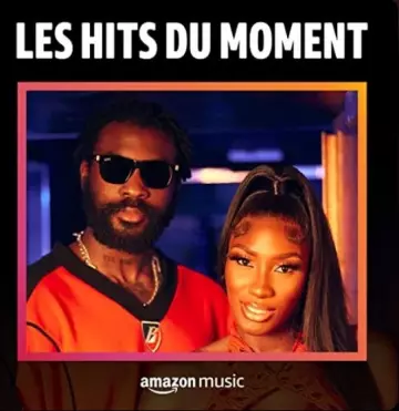 LES HITS DU MOMENT -13-05-2022