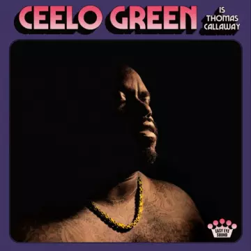 CeeLo Green - CeeLo Green Is Thomas Callaway