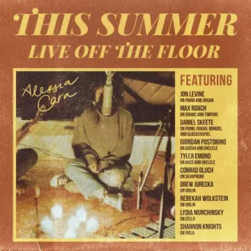 Alessia Cara - This Summer: Live Off The Floor