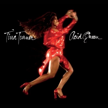 Tina Turner - Acid Queen