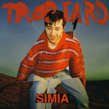 Simia - Trop tard