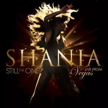 Shania Twain - Still The One: Live from Vegas