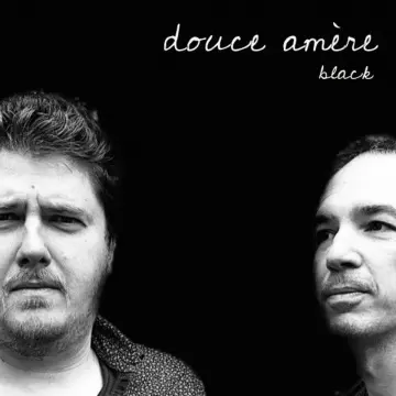 Douce amère - Black