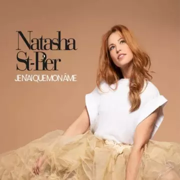 Natasha St-Pier - Je n'ai que mon âme