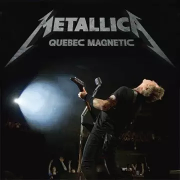 Metallica - Quebec Magnetic