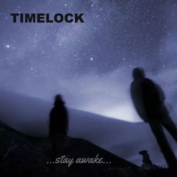 Timelock - ...stay awake...